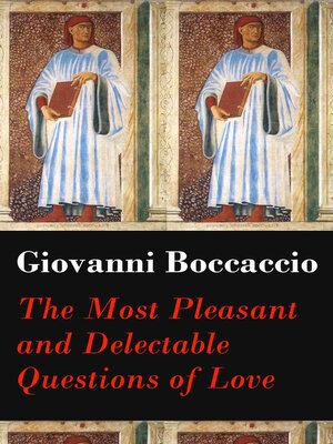 cover image of The Most Pleasant and Delectable Questions of Love (The Unabridged Original English Translation)